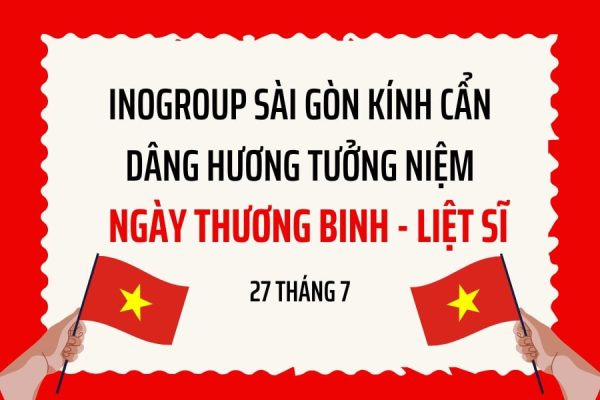 INOGROUP nhớ ơn anh hùng liệt sĩ