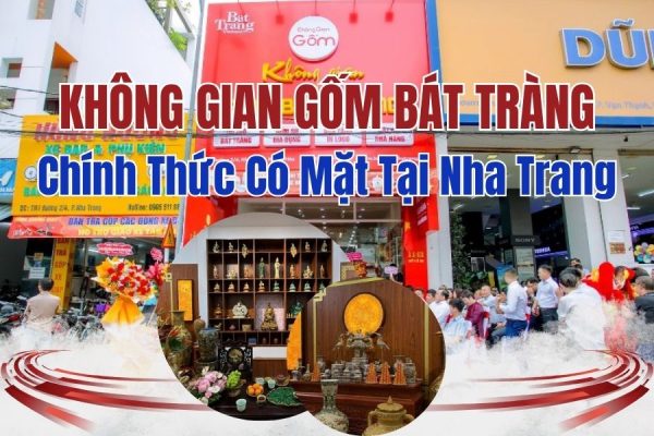 Không Gian Gốm Bát Tràng Nha Trang